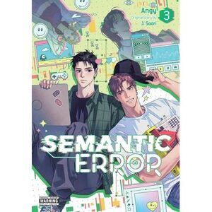 Semantic Error (Comic), Vol. 3 -- Angy